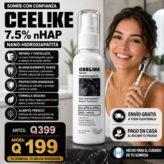 Pasta Dental Nano-Hidroxiapatita 7.5% CEEL!KE — Repara Esmalte y Blanquea 🦷✨